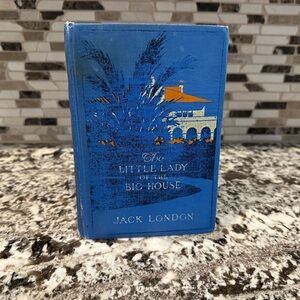 The Little Lady of The Big House Book by Jack London